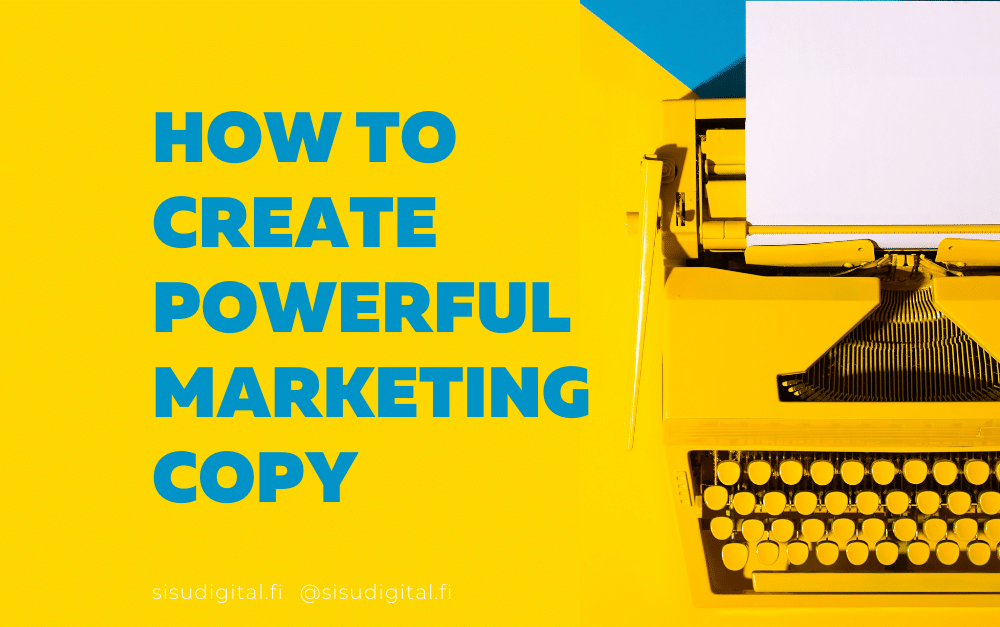 Copywriting 101 - powerful marketing copy